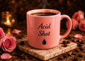 Acid Shot